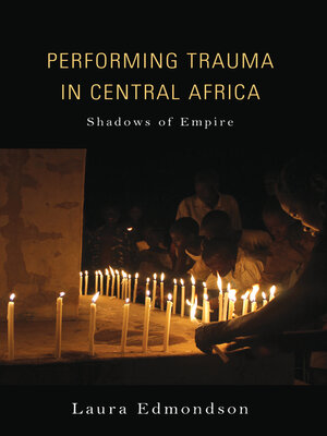 cover image of Performing Trauma in Central Africa